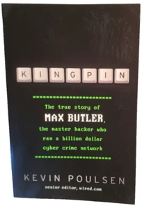 Kingpin: How One Hacker Took Over the Billion-Dollar Cybercrime Underground by K - Picture 1 of 4