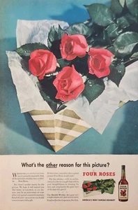 1947 Four Roses Whiskey Vintage Ad whats the other reason for this picture - Picture 1 of 1