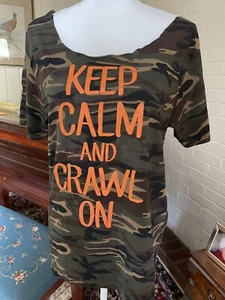 Keep Calm and Crawl On /Carry On Women M Camo Short Sleeve T Shirt Fort Colorado - Picture 1 of 9