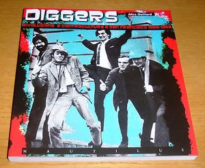 DIGGERS Rivoluzione e controcultura a San Francisco 1966-1968 Gaillard NAUTILUS - Imagen 1 de 1