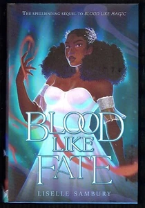 Blood Like Fate (Blood Like Magic) by Liselle Sambury Hardback Signed Copy - Picture 1 of 3
