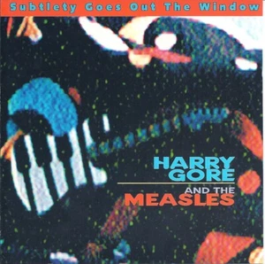 Harry Gore & The Measles - Subtlety Goes Out the Window - NEW CD STILL SEALED - Picture 1 of 1