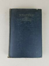 Weather Free & Hoke 1928 Hardcover Book