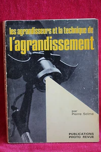 Les agrandisseurs et la technique de l'agrandissement - SELME PIERRE - Picture 1 of 1