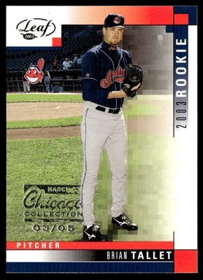 2003 Leaf Chicago Collection Brian Tallet 3/5 #273 - Image 1 of 2
