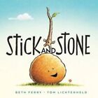 Stick and Stone - Beth Ferry, 054403256X, hardcover