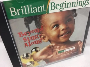 Brilliant Beginnings Beyond Sing Alongs CD Toddler Brain Basics 12-24 Months - Picture 1 of 11