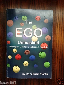 The Ego Unmasked by Dr. Nickolas Martin Autographed - Imagen 1 de 10