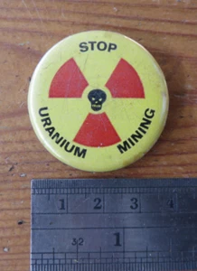 OLD VINTAGE AUSTRALIAN PROTEST STOP URANIUM MINING PIN BUTTON BADGE - Picture 1 of 2
