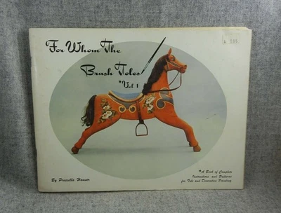 Libro de instrucciones de patrón de pintura Tole Priscilla Hauser para quién cuenta el pincel Foto 1 de 4