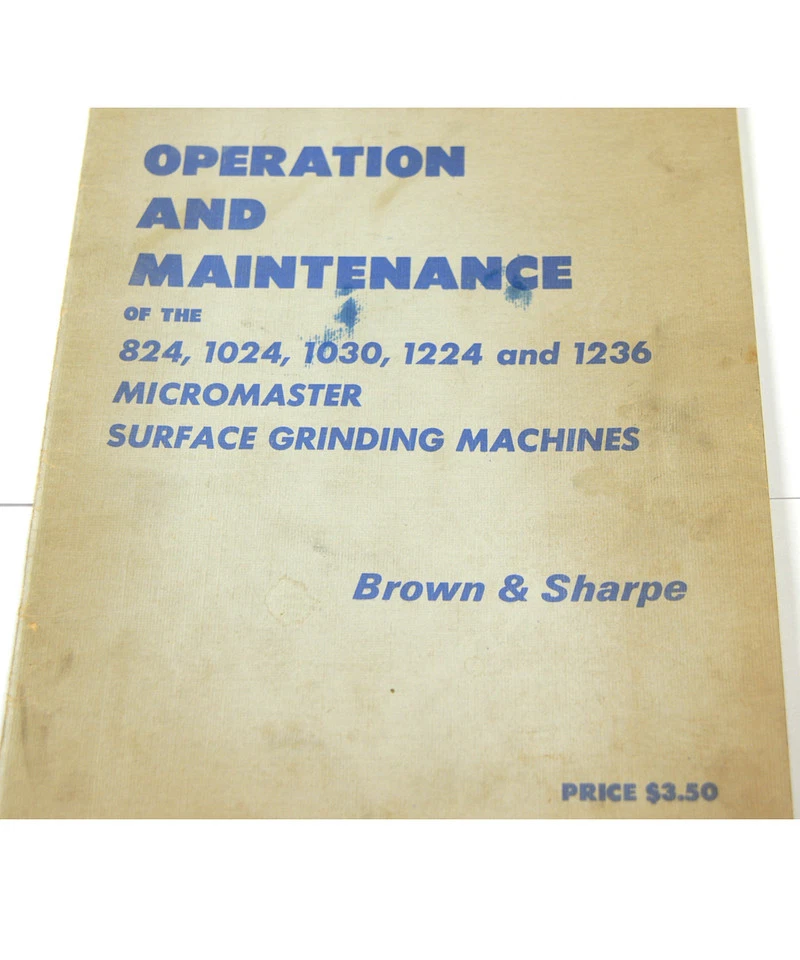 BROWN & SHARPE OPERATION & MAINTENANCE MANUAL  (W-4-BOX 9-26-RCT) - Image 1 of 1