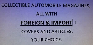 Foreign, Import covers/articles in Collectible Automobile Magazines-Your choice. - Imagen 1 de 12
