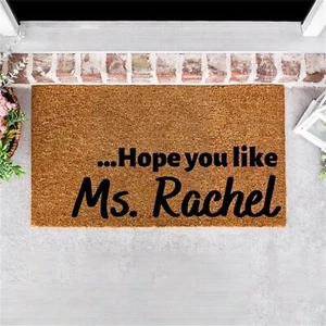 Himmlische Schwestern Hopes You Like Ms Rachels Fußmatte Einzugsgeschenk - Bild 1 von 9