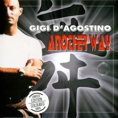 Gigi D Agostino - Another Way (Vinyl LP - 2023 - EU - Original) - Bild 1 von 3