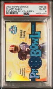 Champ Bailey 2003 Topps Chrome Pro Bowl Relics Jersey (Player Worn) #PBCB PSA 8 - Picture 1 of 2