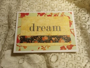 Handmade Dream Dreamer Greeting Card Whimsical Any Occasion Flowers Graduation  - Picture 1 of 4