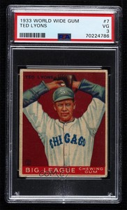 1933 World Wide Big League Chewing Gum V353 Ted Lyons #7 PSA 3 Rookie RC HOF