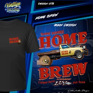 HOME BREW Tommy Brewer's Blown 2wd Chevy Luv Puller T-Shirt (278) - Picture 1 of 5