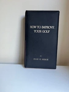 Vintage How to Improve Your Golf by Hugh R Shikor, Flask & Shot Cups in Vinyl Ca - Picture 1 of 5