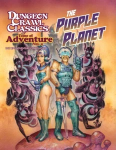Dungeon Crawl Classics RPG: Tome of Adventure, Vol. 4 - The Purple Planet - Picture 1 of 2