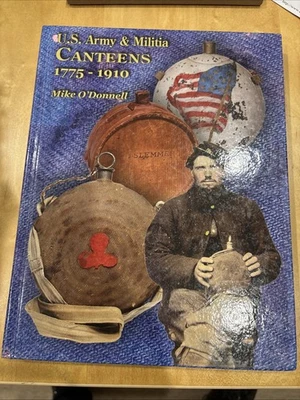 Cantinas O’Donnell, Exército dos EUA e Milícias 1775-1910, primeira edição - Imagem 1 de 3