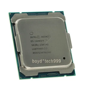 Intel Xeon E5-2686 V4 E5-2660 V4 2680 V4 CPU 2690 V4 2682 V4 2683 V4 Processor - Photo 1/12
