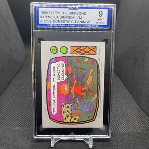 I'M LISA SIMPSON - I'M ABOVE DOMESTIC ISA 9 MINT 1990 Topps The Simpsons #3