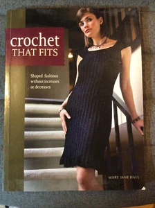 Crochet That Fits By Mary Jane Hall - Picture 1 of 3