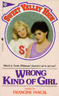 William, Kate : Wrong Kind of Girl: No. 10 (Sweet Valley FREE Shipping, Save £s