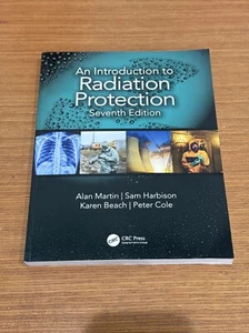 An Introduction to Radiation Protection - Paperback By Martin, Alan - Picture 1 of 6
