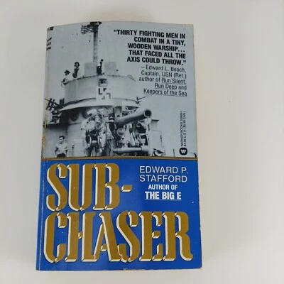 Subchaser by Edward P. Stafford 1990 1st Warner Books Paperback Printing  - Image 1 of 4