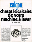 Publicite Advertising 045  1970  Calgon   Décalcairise L'eau De Machine À Laver