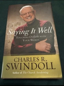 Saying It Well: Touching Others with Your Words by Swindoll, Charles R. - Picture 1 of 5