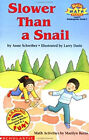 Slower Than A Snail Paperback Anne Schreiber