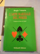 L' ARTE MARZIALE DEL POKER SERGIO VALZANIA 