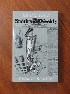Remember Smith's Weekly - George Blaikie (Hardback, 1966 1st ed.) - Picture 1 of 5