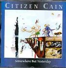 Somewhere But Yesterday von Citizen Cain | CD | Zustand gut