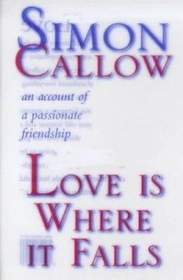 Love is Where it Falls by Callow, Simon Hardback Book The Fast Free Shipping - Image 1 of 2