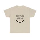Make Today A Happy Day   Inspiration   Happiness   Unisex Heavy Cotton Tee