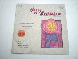 Hurry To Bethlehem lp The Christmas Music Of John Rutter NM  1985 UK DMM - Picture 1 of 4