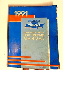 1991 Chevrolet Truck Light Duty Unit Repair Manual GMC Chevy - Picture 1 of 6