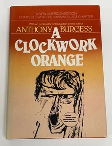 A CLOCKWORK ORANGE BY ANTHONY BURGESS HCDJ 1ST NORTON (1987) w/LAST CHAPTER - Picture 1 of 13