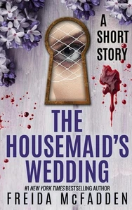 The Housemaid'S Wedding: a Short Story Paperback by Freida McFadden - Imagen 1 de 2