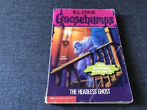 The Headless Ghost (Goosebumps, No 37) by R. L. Stine Vintage First Edition