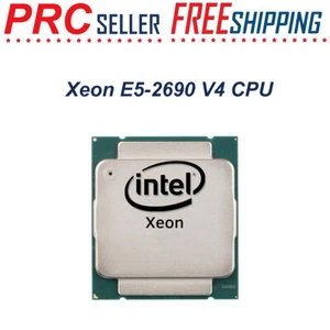 Intel Xeon E5-2690 V4 SR2N2 2.60 GHz 14-Core LGA2011-v3 X99 Server CPU Processor - Picture 1 of 8