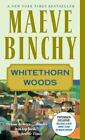 Whitethorn Woods By Binchy, Maeve
