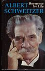 Reverence For Life By Albert Schweitzer 1971 Vintage Hardcover With Dust Jacket