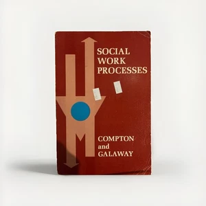 Social Work Processes COMPTON and GALAWAY First Printing SOCIOLOGY 1975 Paperbac - Picture 1 of 4