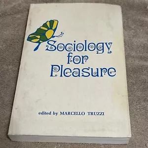 Sociology for Pleasure edited by Marcello Truzzi Prentice Hall PB 1974 - Picture 1 of 10