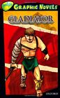 Oxford Reading Tree: Stage 15: Treetops Graphic Novels: Gladiato